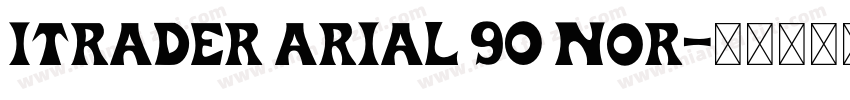 iTrader Arial 90 Nor字体转换